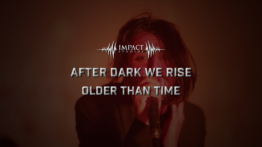 #NewMusic | After Dark We Rise - Older Than Time